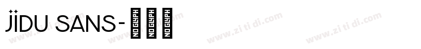 JIDU Sans字体转换 JIDU Sans字体转换